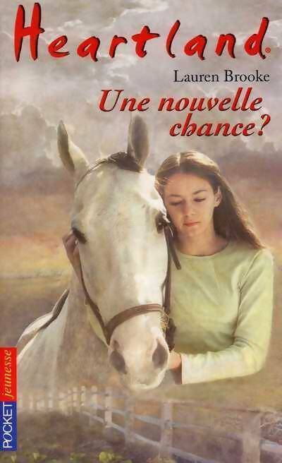 Livrenpoche : Heartland Tome III : Une nouvelle chance ? - Lauren Brooke - Livre