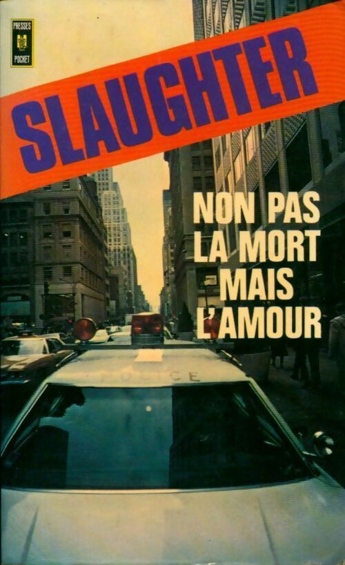 Non pas la mort, mais l'amour - Frank Gill Slaughter -  Pocket - Livre