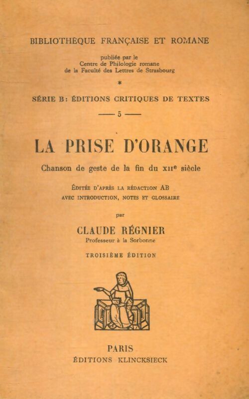 La prise d'Orange - Claude Régnier -  Klincksieck GF - Livre