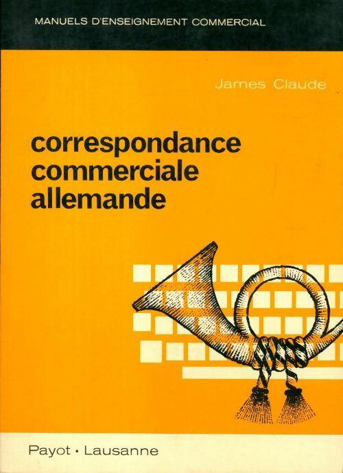 Livrenpoche : Correspondance commerciale allemande - James Claude - Livre