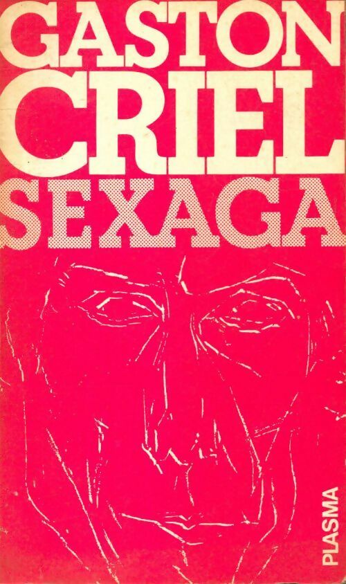 Livrenpoche : Sexaga - Gaston Criel - Livre