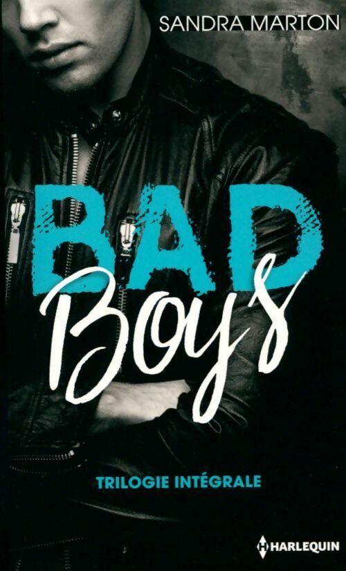 Bad boys. Trilogie intégrale - Sandra Marton - Livre
