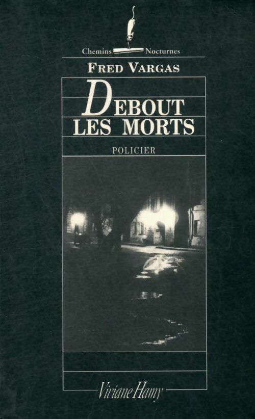Livrenpoche : Debout les morts - Fred Vargas - Livre