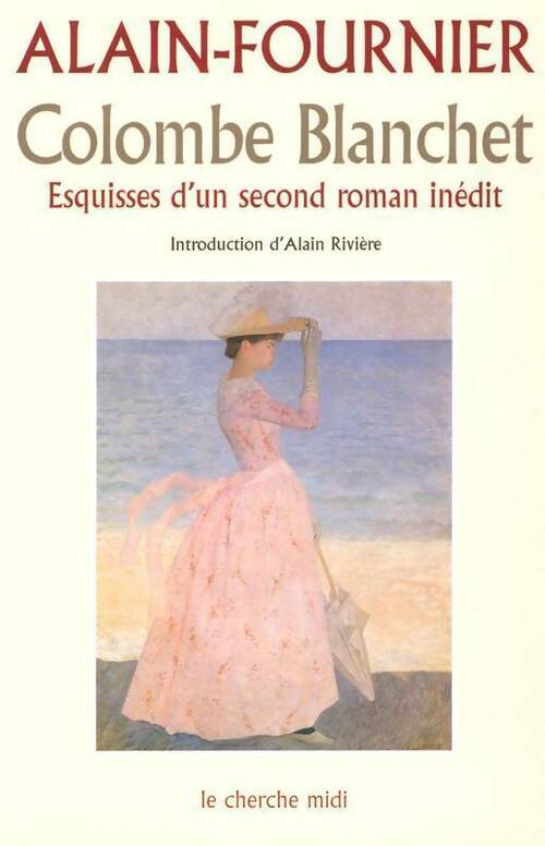 Livrenpoche : Colombe Blanchet - Alain-Fournier - Livre