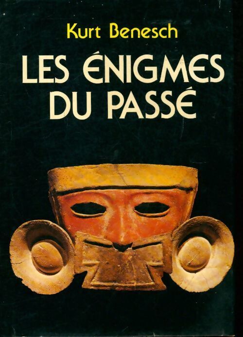 Livrenpoche : Les énigmes du passé - Kurt Benesch - Livre