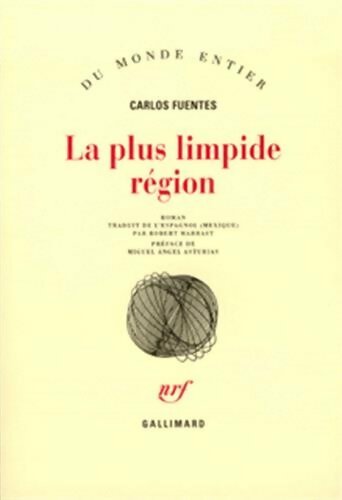 Livrenpoche : La plus limpide région - Carlos Fuentes - Livre