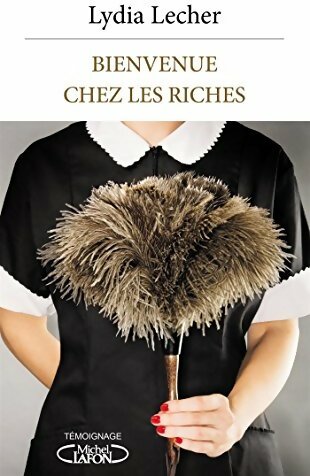 Livrenpoche : Bienvenue chez les riches - Lydia Lecher - Livre