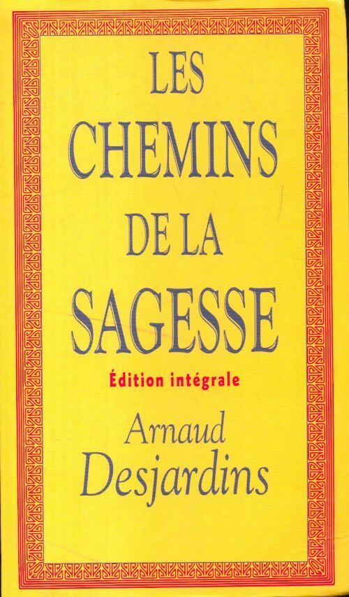 Livrenpoche : Les chemins de la sagesse - Arnaud Desjardins - Livre