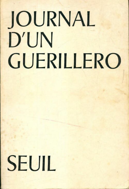 Journal d un guérillero - Anonyme -  Seuil GF - Livre