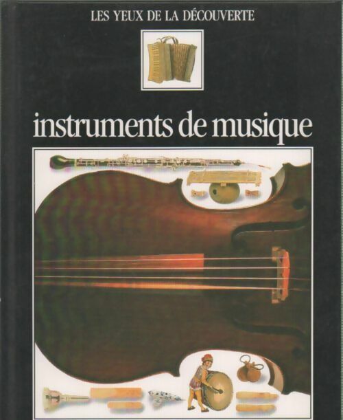 Livrenpoche : Instruments de musique - Neil Ardley - Livre