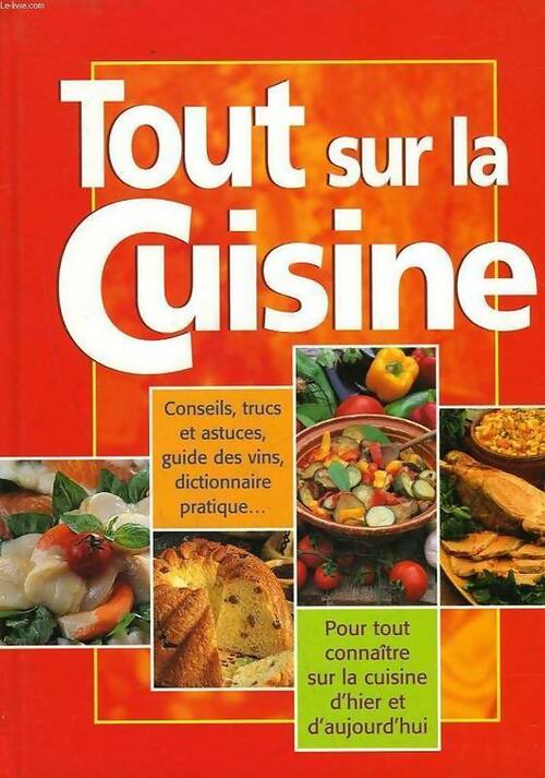 Livrenpoche : Tout sur la cuisine - Collectif - Livre
