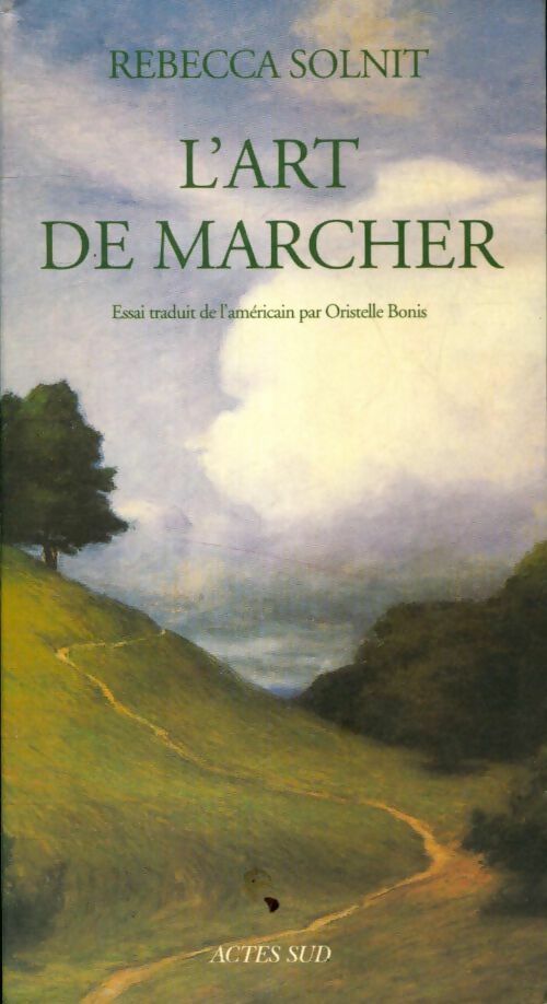 Livrenpoche : L'art de marcher - Rebecca Solnit - Livre