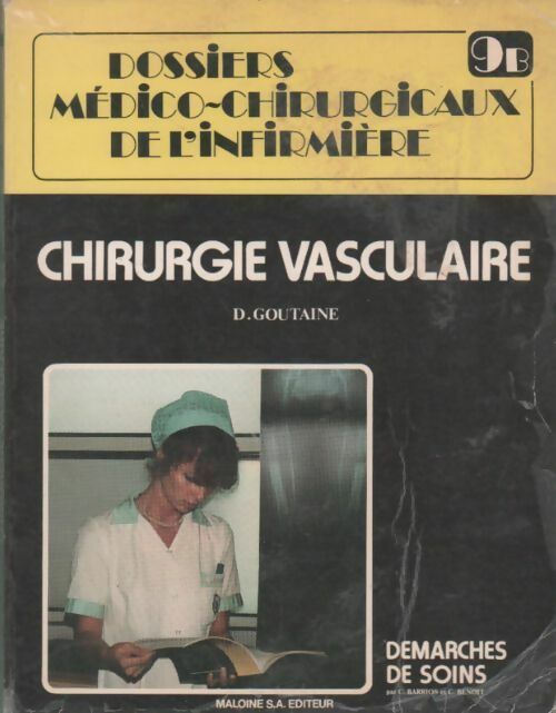 Livrenpoche : Chirurgie vasculaire - Daniel Goutaine - Livre