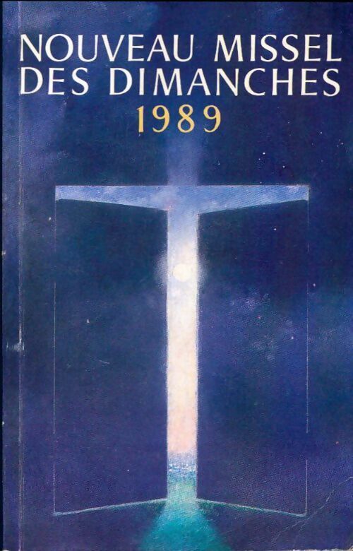 Livrenpoche : Nouveau missel des dimanches 1989 - Collectif - Livre
