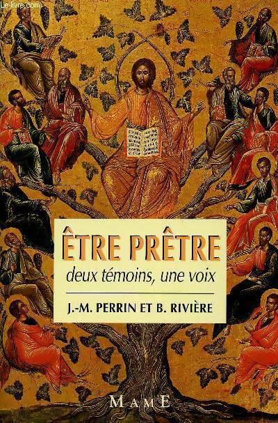 Livrenpoche : Être prêtre. Deux témoins une voix - Jean-Michel Perrin - Livre