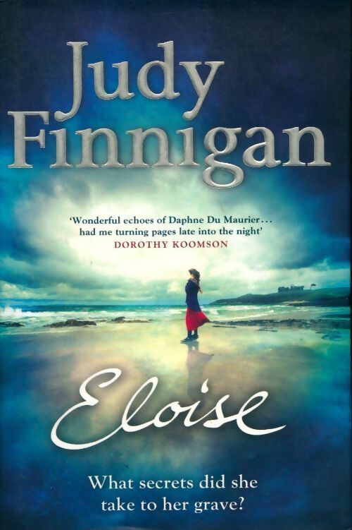 Livrenpoche : Eloise. What secrets did she take to her grave ? - Judy Finnigan - Livre