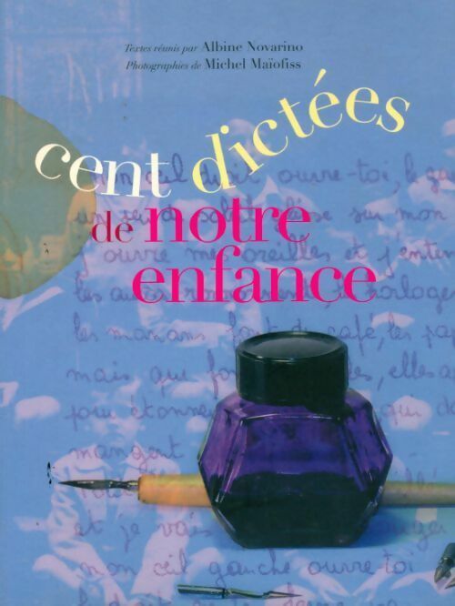 Livrenpoche : Cent dictées de notre enfance - Albine Novarino - Livre