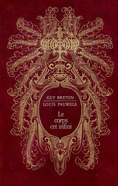 Livrenpoche : Le corps cet infini - Guy Breton - Livre