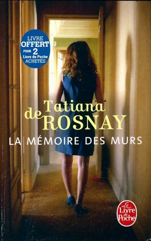 Livrenpoche : La mémoire des murs - Tatiana De Rosnay - Livre
