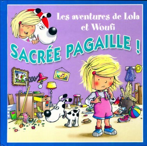 Livrenpoche : Sacrée pagaille ! - Edith Soonckindt - Livre