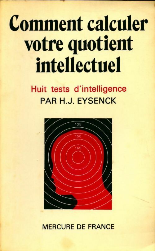 Livrenpoche : Comment calculer votre quotient intellectuel - H.J. Eysenck - Livre