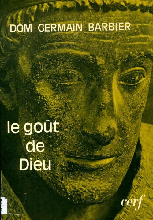 Livrenpoche : Le gout de dieu - Germain Barbier - Livre