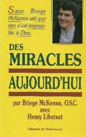 Livrenpoche : Des miracles aujourd'hui - Briege McKenna - Livre