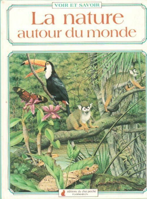 Livrenpoche : La nature autour du monde - Michel Cuisin - Livre