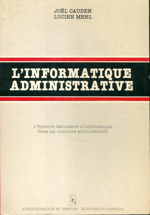 Livrenpoche : L'informatique administrative - Joël Cauden - Livre
