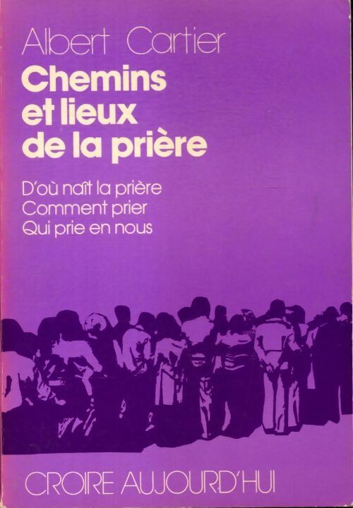 Livrenpoche : Chemins et lieux de la prière - Collectif - Livre