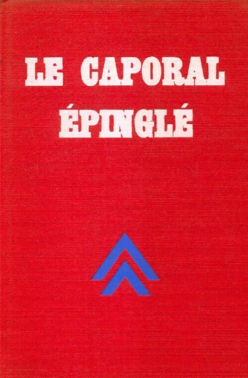 Livrenpoche : Le caporal épinglé - Jacques Perret - Livre