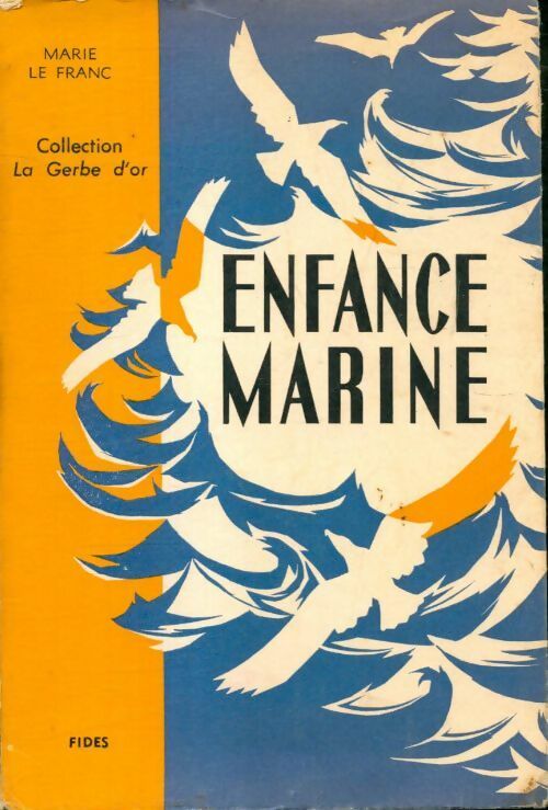 Livrenpoche : Enfance marine - Marie Le Franc - Livre