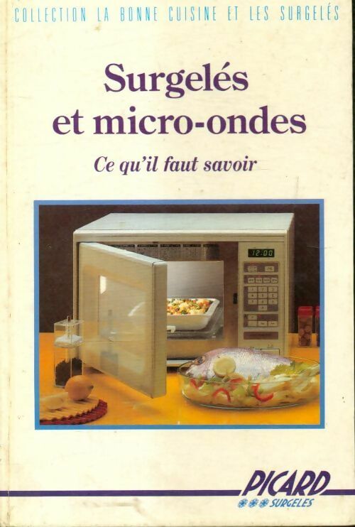 Livrenpoche : Surgelés et micro-ondes - ce qu'il faut savoir - Collectif - Livre