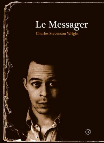 Livrenpoche : Le messager - Charles Stevenson Wright - Livre