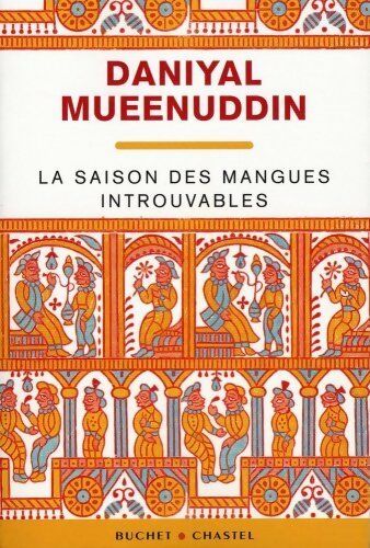 Livrenpoche : La saison des mangues introuvables - Daniyal Mueenuddin - Livre