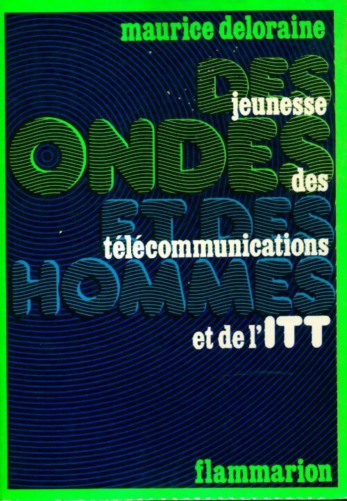 Livrenpoche : Des ondes et des hommes - Maurice Deloraine - Livre