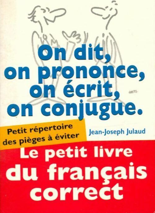 Livrenpoche : Le petit livre du français correct - Jean-Joseph Julaud - Livre