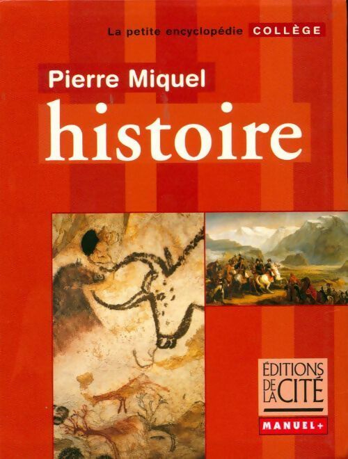 Livrenpoche : Histoire collège - Pierre Miquel - Livre