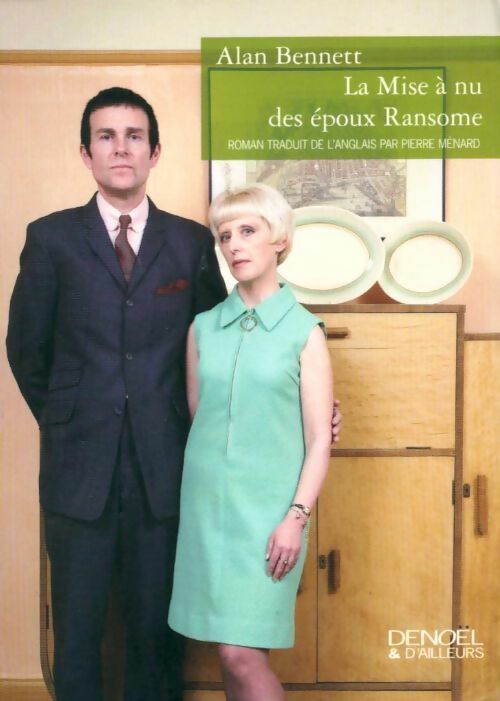 Livrenpoche : La mise à nu des époux Ransome - Alan Bennett - Livre