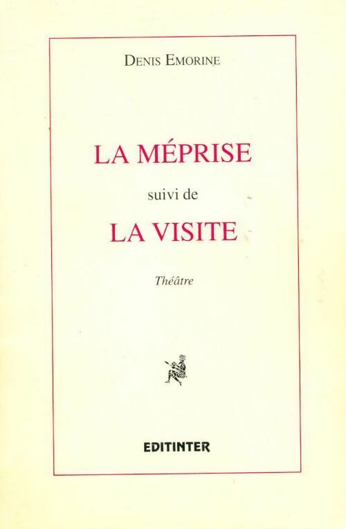Livrenpoche : La méprise / La visite - Denis Emorine - Livre