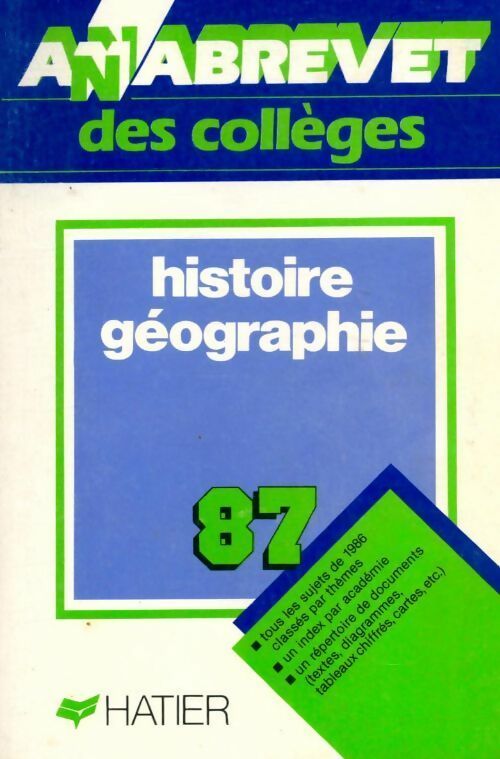 Histoire-géographie brevet 1987 - Collectif -  Annabrevet - Livre