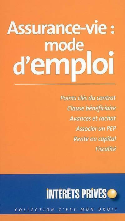 Livrenpoche : Assurance-vie : mode d'emploi - Collectif - Livre