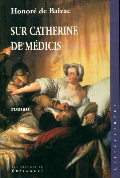 Livrenpoche : Sur Catherine de Médicis - Honoré De Balzac - Livre