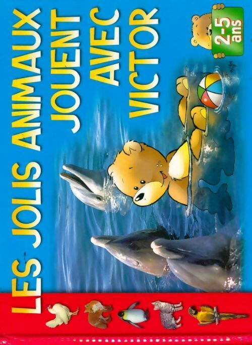 Livrenpoche : Les jolis animaux jouent avec Victor - Edith Soonckindt - Livre