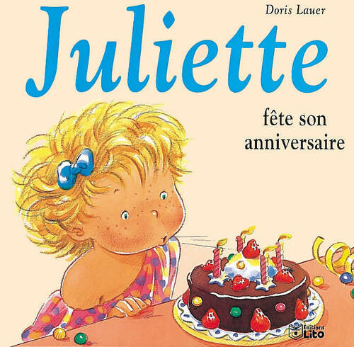 Livrenpoche : Juliette fête son anniversaire - Doris Lauer - Livre