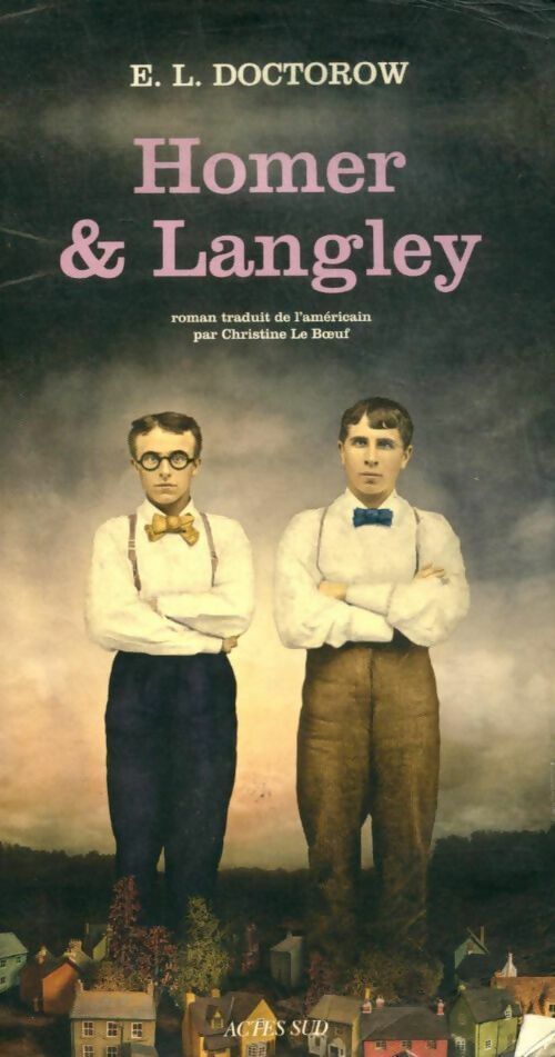 Livrenpoche : Homer & Langley - Edgar L. Doctorow - Livre