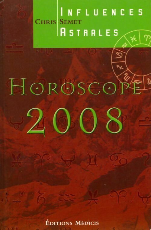 Livrenpoche : Horoscope 2008 - Chris Semet - Livre