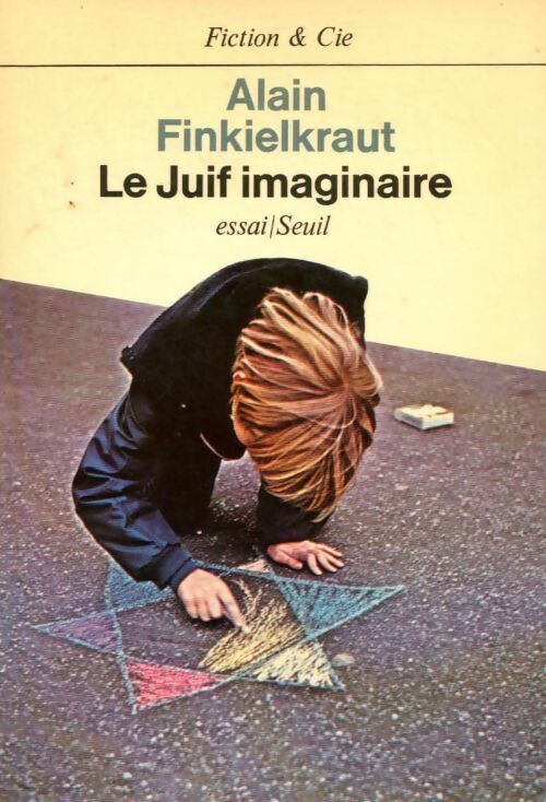 Livrenpoche : Le Juif imaginaire - Alain Finkielkraut - Livre