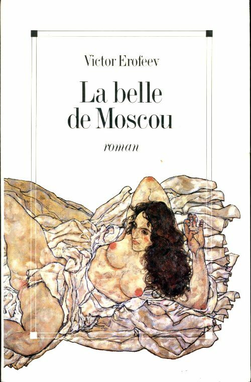 Livrenpoche : La belle de Moscou - Victor Erofeev - Livre