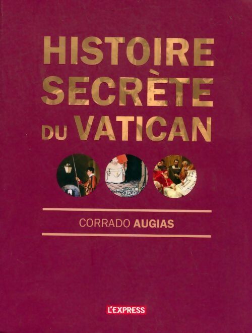 Livrenpoche : Histoire secrete du Vatican - Corrado Augias - Livre